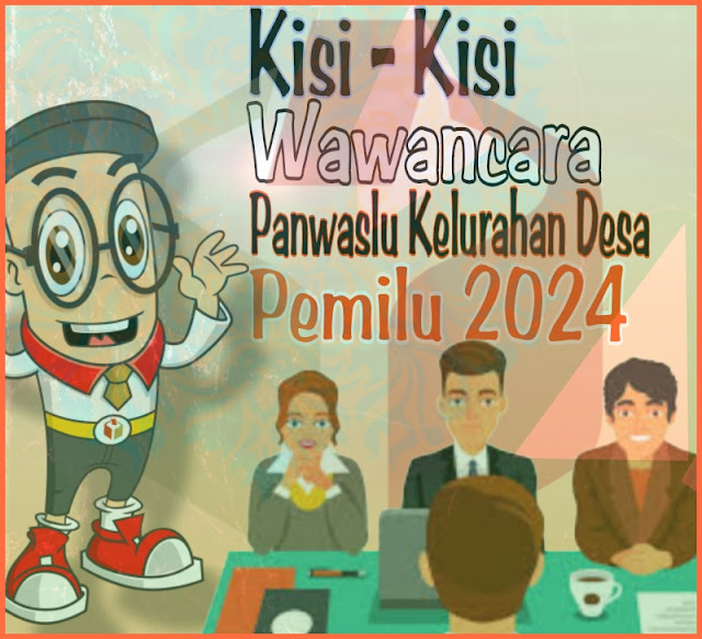 wawancara-pembentukan-panwaslu-kelurahan-desa-pkd